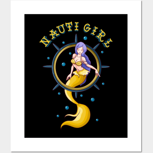 Nauti Girl Naughty Mermaid Nautical Pun Posters and Art